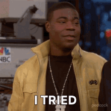 I Tried Tracy Jordan
