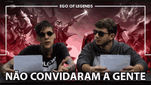 Nao Convidaram A Gente They Didnt Invite Us