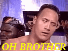 Oh Brother The Rock