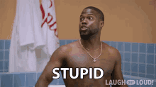 Stupid Kevin Hart